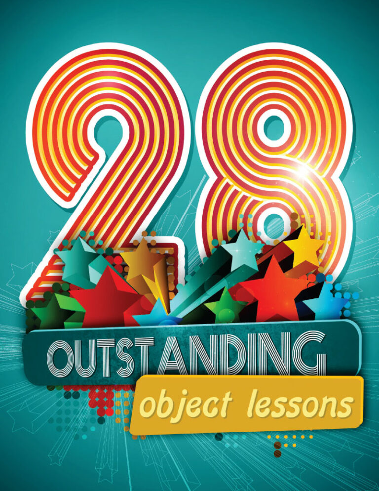28 Outstanding Object Lessons